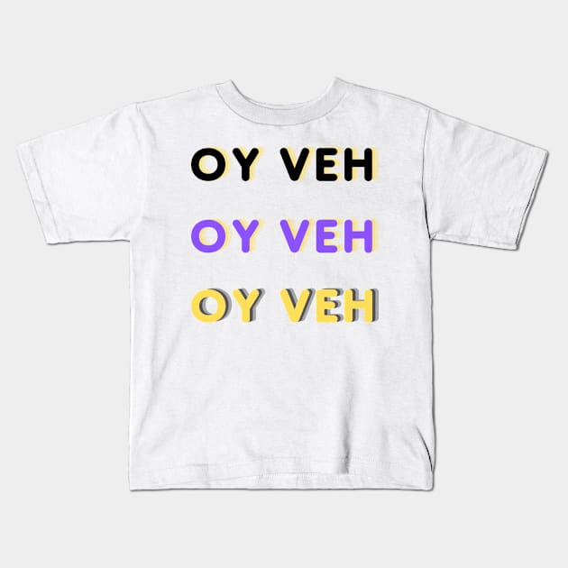 Oy Veh - 3 Pack Kids T-Shirt by stickersbyjori